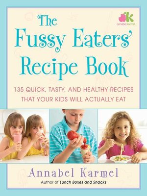 cover image of The Fussy Eaters' Recipe Book